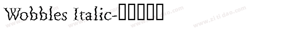Wobbles Italic字体转换